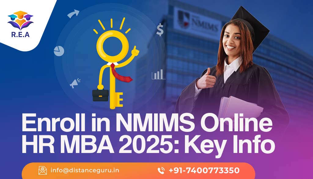 Enroll in NMIMS Online HR MBA 2025 Key Info Enroll in NMIMS Online HR MBA 2025 Key Info