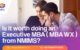 Is it worth doing an executive MBA(MBA WX) from NMIMS_